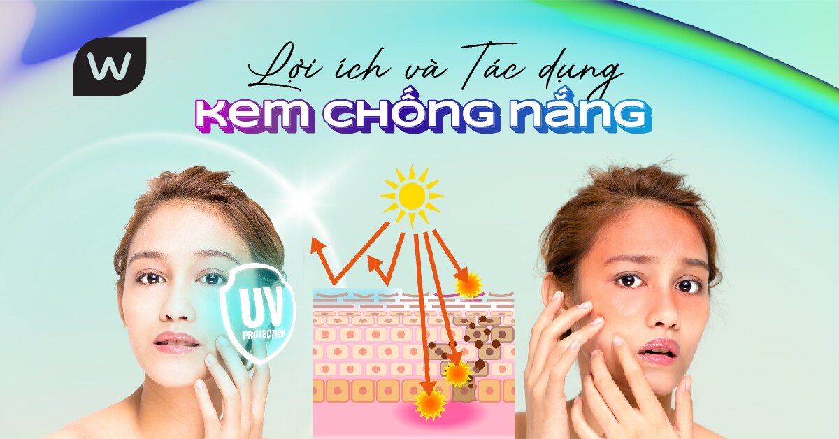 lợi ích và tác dụng của kem chống nắng