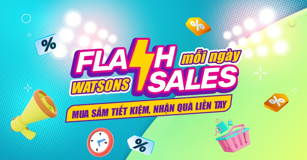 Mua sắm không lo về giá cùng Watsons Flash Sale