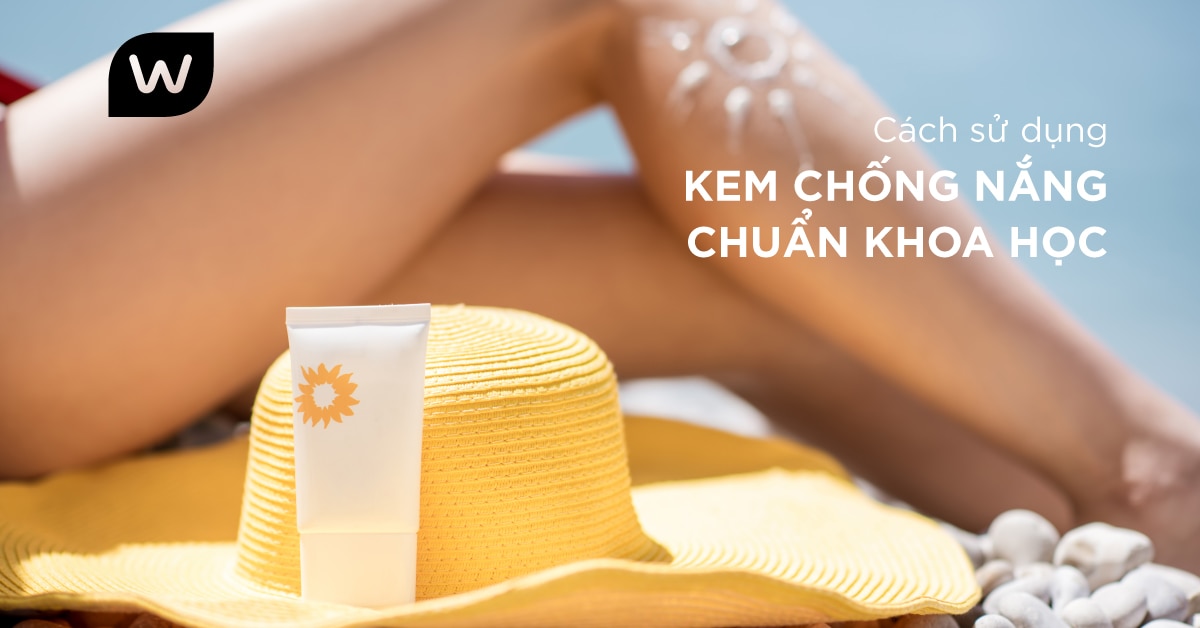 Cách Sử Dụng Kem Chống Nắng Body Hiệu Quả