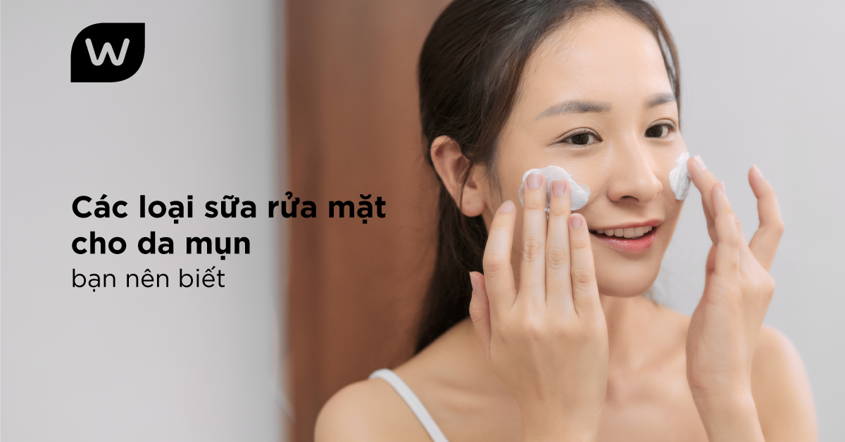 Giới thiệu về Sữa Rửa Mặt Trị Mụn