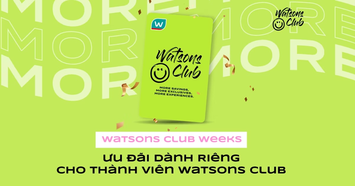 Lợi ích khi trở thành thành viên mới của watsons club