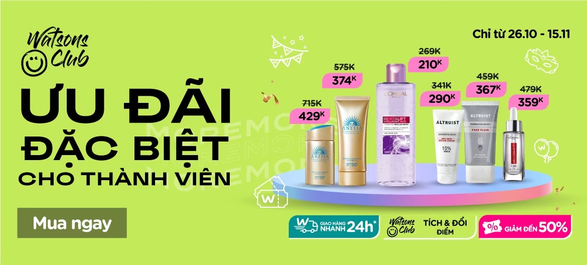 Ưu đãi đặc biệt cho các thành viên Watsons Club